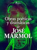 Obras poéticas y dramáticas de José Marmol (eBook, ePUB)