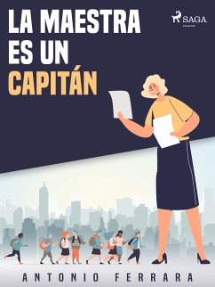 La maestra es un capitán (fixed-layout eBook, ePUB) - Ferrara, Antonio