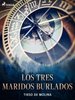 Los tres maridos burlados (eBook, ePUB) - De Molina, Tirso