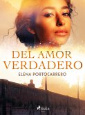 Del amor verdadero (eBook, ePUB)