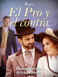 El pro y el contra (eBook, ePUB) - Bretón de los Herreros, Manuel
