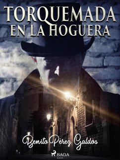 Torquemada en la hoguera (eBook, ePUB) - Perez Galdos, Benito