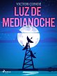 Luz de medianoche (eBook, ePUB) - Bild 1