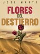 Flores del destierro (eBook, ePUB) - Bild 1
