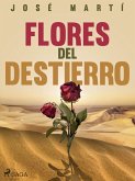 Flores del destierro (eBook, ePUB)