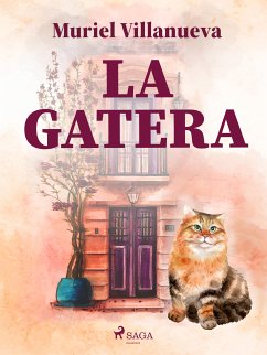 La gatera (eBook, ePUB) - Villanueva, Muriel