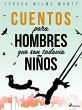 Cuentos para hombres que son todavía... - Bild 1