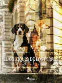 El coloquio de los perros (eBook, ePUB)