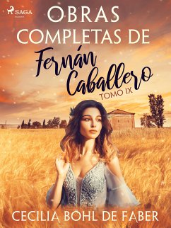 Obras completas de Fernán Caballero. Tomo IX (eBook, ePUB) - Böhl de Faber, Cecilia