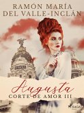 Augusta (Corte de amor III) (eBook, ePUB)