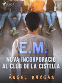 E.M. Nova incorporació al club de la cistella (eBook, ePUB)