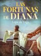 Las fortunas de Diana (eBook, ePUB) - Bild 1