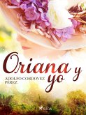 Oriana y yo (eBook, ePUB)