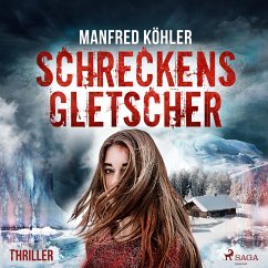 Schreckensgletscher - Thriller (MP3-Download) - Köhler, Manfred