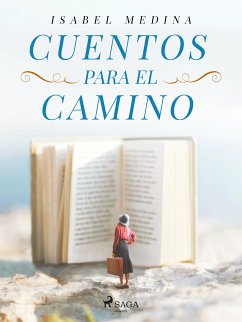 Cuentos para el camino (eBook, ePUB) - Medina, Isabel