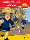 Sam el Bombero - Un perro de rescate estupendo (fixed-layout eBook, ePUB)