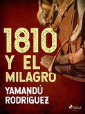 1810 y El milagro (eBook, ePUB)