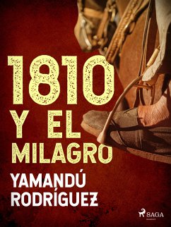 1810 y El milagro (eBook, ePUB) - Rodríguez, Yamandú