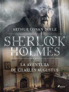 La aventura de Charles Augustus (eBook, ePUB) - Doyle, Arthur Conan