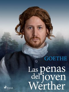 Las penas del joven Werther (eBook, ePUB) - Goethe, Johann Wolfgang von