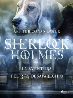 La aventura del ¾ desaparecido (eBook, ePUB) - Doyle, Arthur Conan