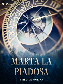 Marta la Piadosa (eBook, ePUB) - de Molina, Tirso