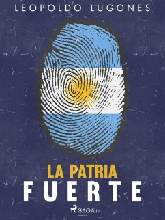Cover La patria fuerte (eBook, ePUB)