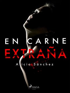 En carne extraña (eBook, ePUB) - Sánchez, Alicia