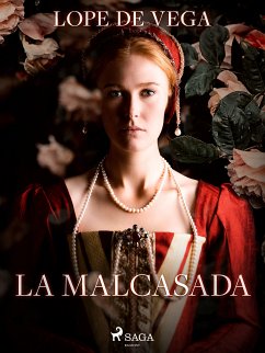 La malcasada (eBook, ePUB) - de Vega, Lope