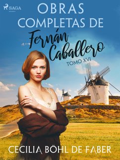 Obras completas de Fernán Caballero. Tomo XVI (eBook, ePUB) - Böhl de Faber, Cecilia