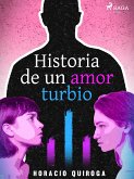 Historia de un amor turbio (eBook, ePUB)