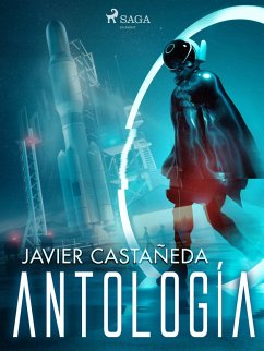 Antología (eBook, ePUB) - Castañeda, Javier