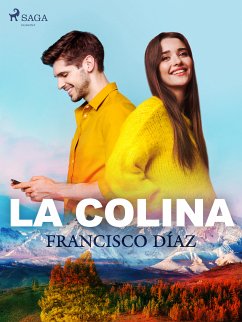 La colina (eBook, ePUB) - Díaz Valladares, Francisco