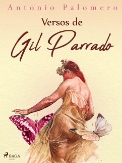 Versos de Gil Parrado (eBook, ePUB) - Palomero, Antonio