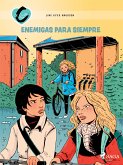 C de Clara 18 - Enemigas para siempre (eBook, ePUB)