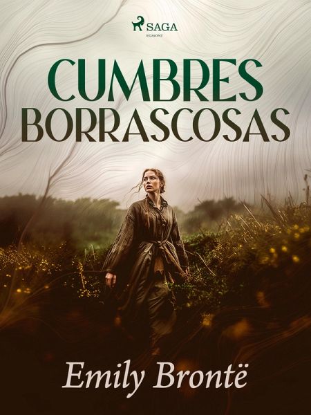 Cumbres Borrascosas (eBook, ePUB) Cumbres Borrascosas (eBook, ePUB)