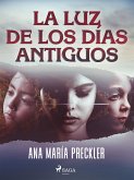 La luz de los días antiguos (eBook, ePUB)