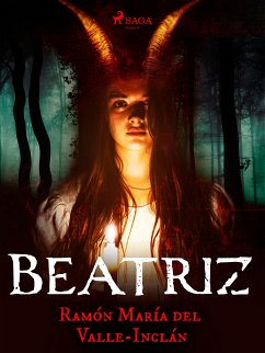 Beatriz (eBook, ePUB) - Valle-Inclán, Ramón María Del