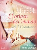 El origen del mundo vol. 2 Constance - un relato corto erótico (eBook, ePUB)