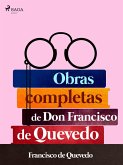 Obras completas de don Francisco de Quevedo (eBook, ePUB)
