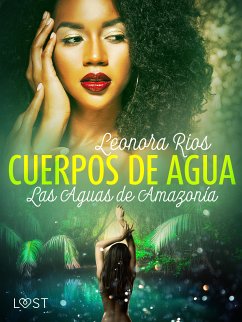 Las Aguas de Amazonía (eBook, ePUB) - Ríos, Leonora