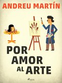 Por amor al arte (eBook, ePUB)