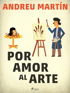 Por amor al arte (eBook, ePUB) - Martín, Andreu