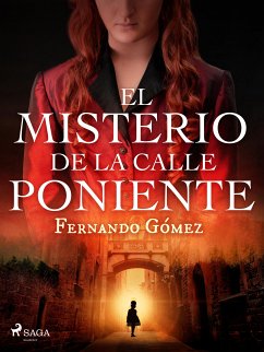 El misterio de la calle poniente (eBook, ePUB) - Gómez, Fernando