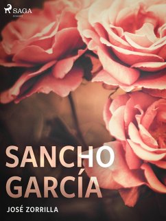 Sancho García (eBook, ePUB) - Zorrilla, José