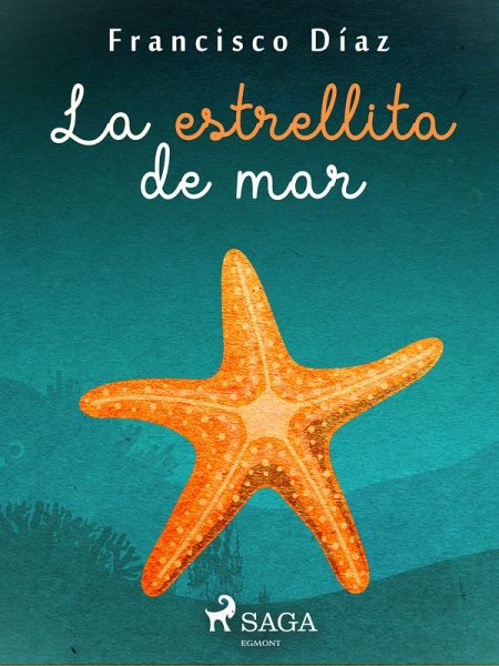 La estrellita de mar (eBook, ePUB)