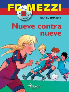 FC Mezzi 5: Nueve contra nueve (eBook, ePUB) - Zimakoff, Daniel