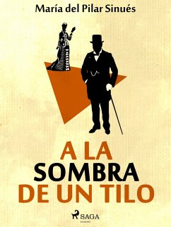 A la sombra de un tilo (eBook, ePUB) - Sinués, María del Pilar