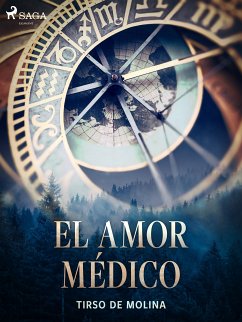 El amor médico (eBook, ePUB) - De Molina, Tirso