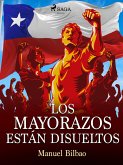 Los mayorazos están disueltos (eBook, ePUB)